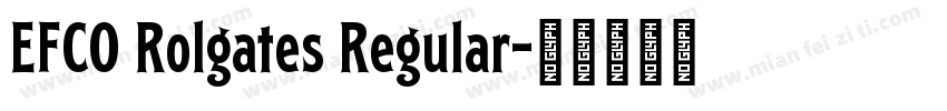 EFCO Rolgates Regular字体转换